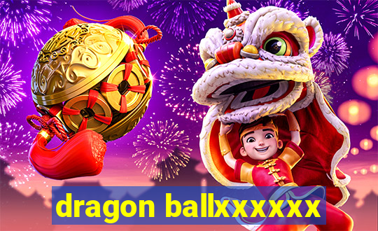 dragon ballxxxxxx